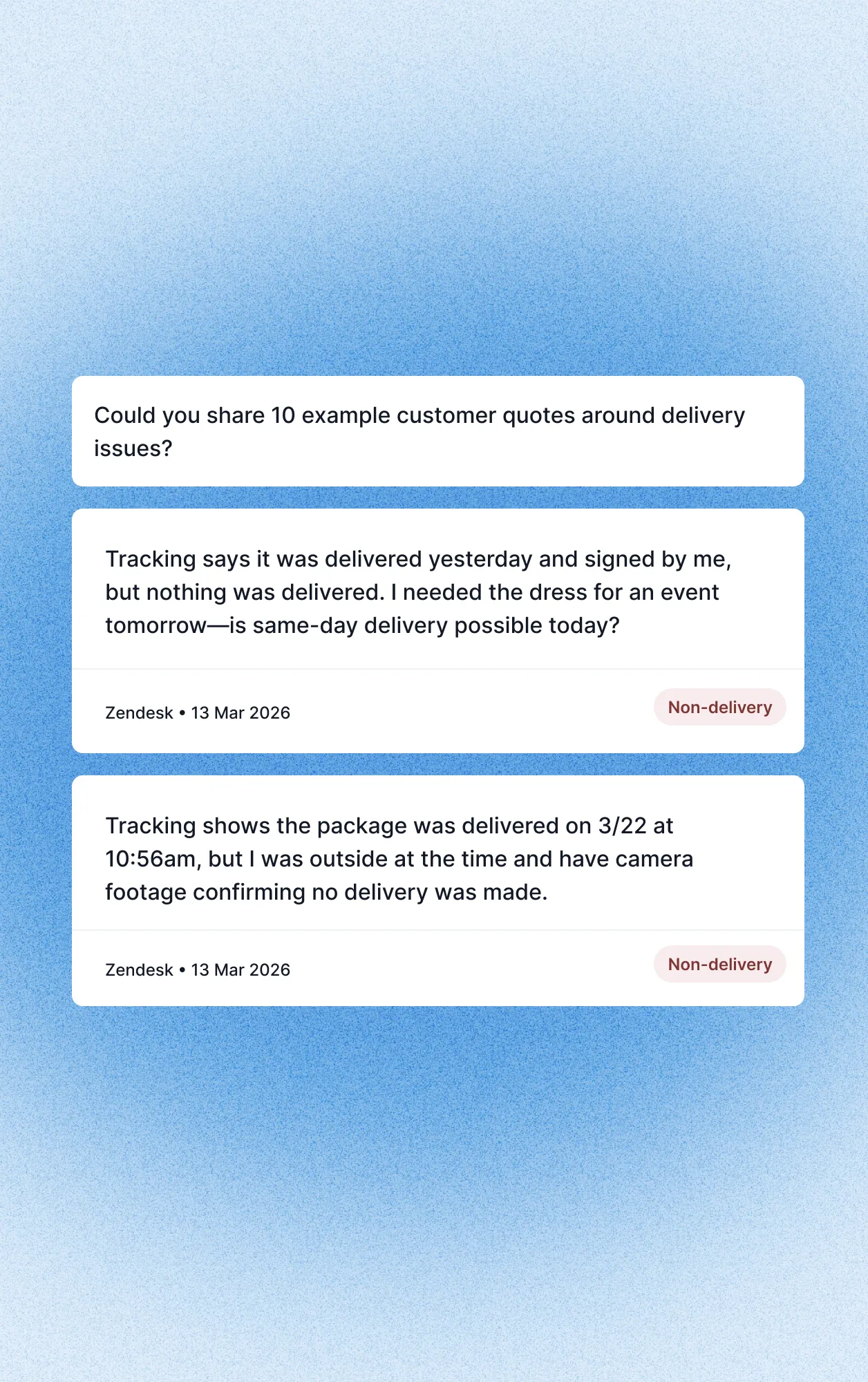 Text conversation requesting delivery issue quotes and two non-delivery customer complaints with Zendesk dates.