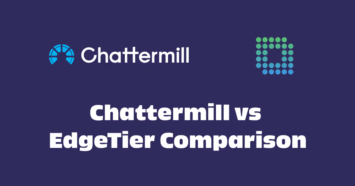 Chattermill vs EdgeTier: Complete Platform Comparison