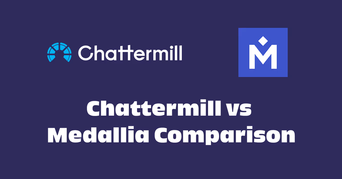 Chattermill vs Medallia: Customer Feedback Platform Comparison