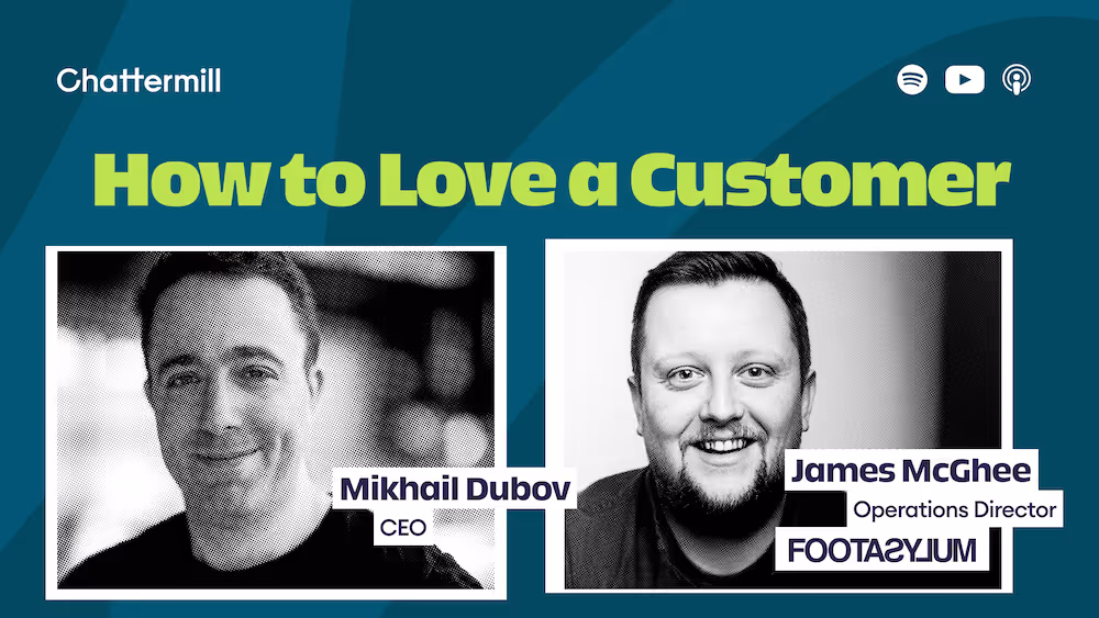How To Love a Customer Podcast: Episode 2 with James McGhee, FOOTASYLUM