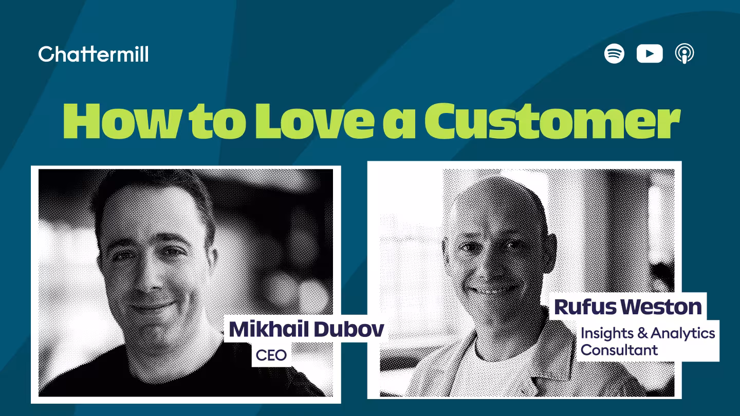 How To Love a Customer Podcast: Episode 9 with Rufus Weston, Rufus Consulting