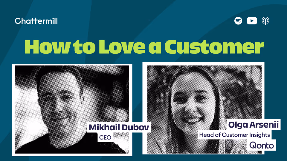 How To Love a Customer Podcast: Episode 6 with Olga Arsenii, Qonto