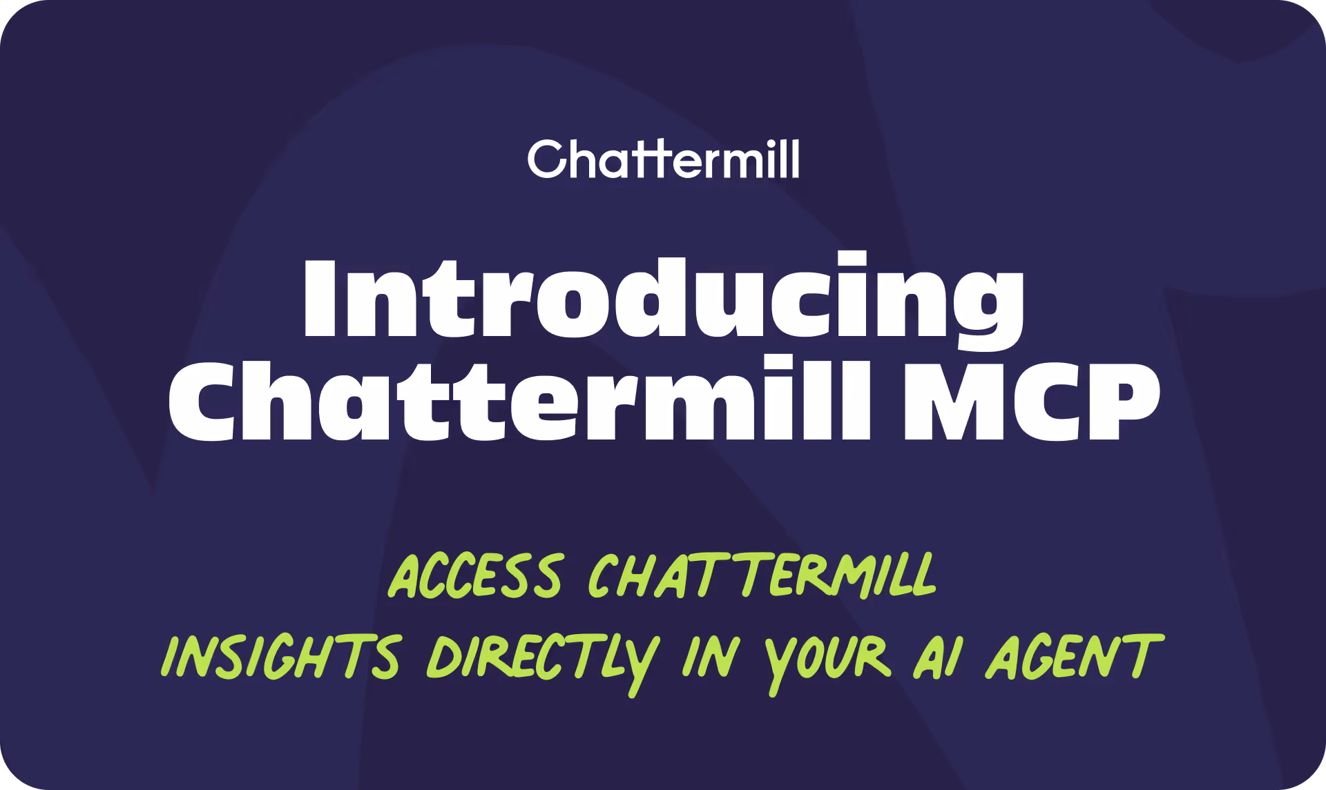 Introducing Chattermill MCP