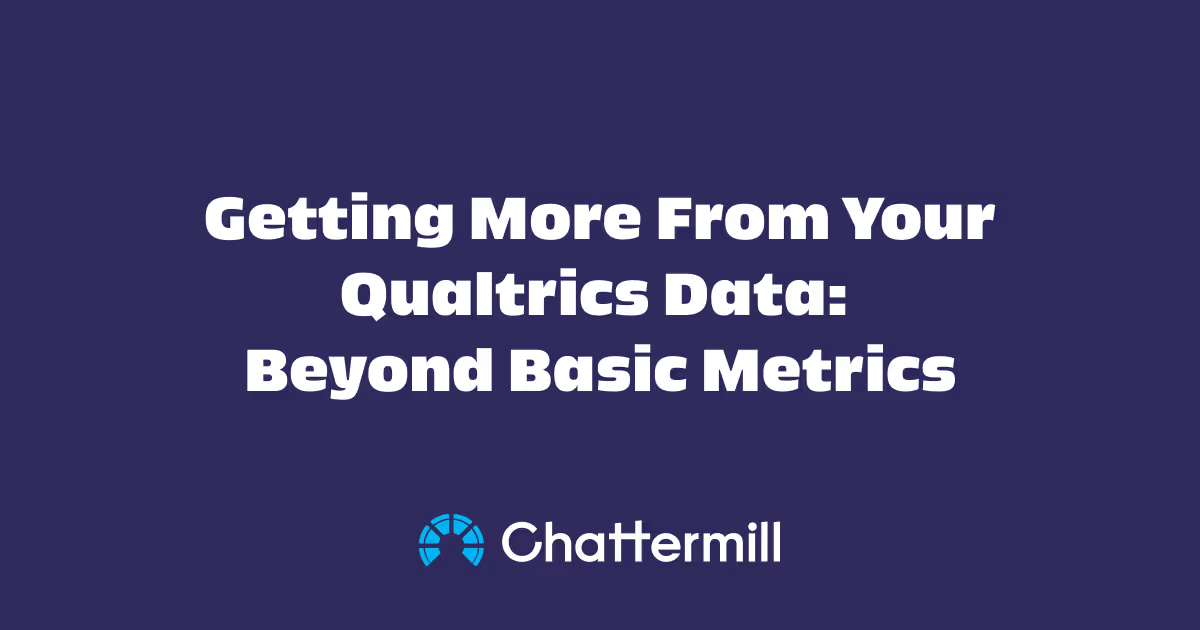 Getting More From Your Qualtrics Data: Beyond Basic Metrics