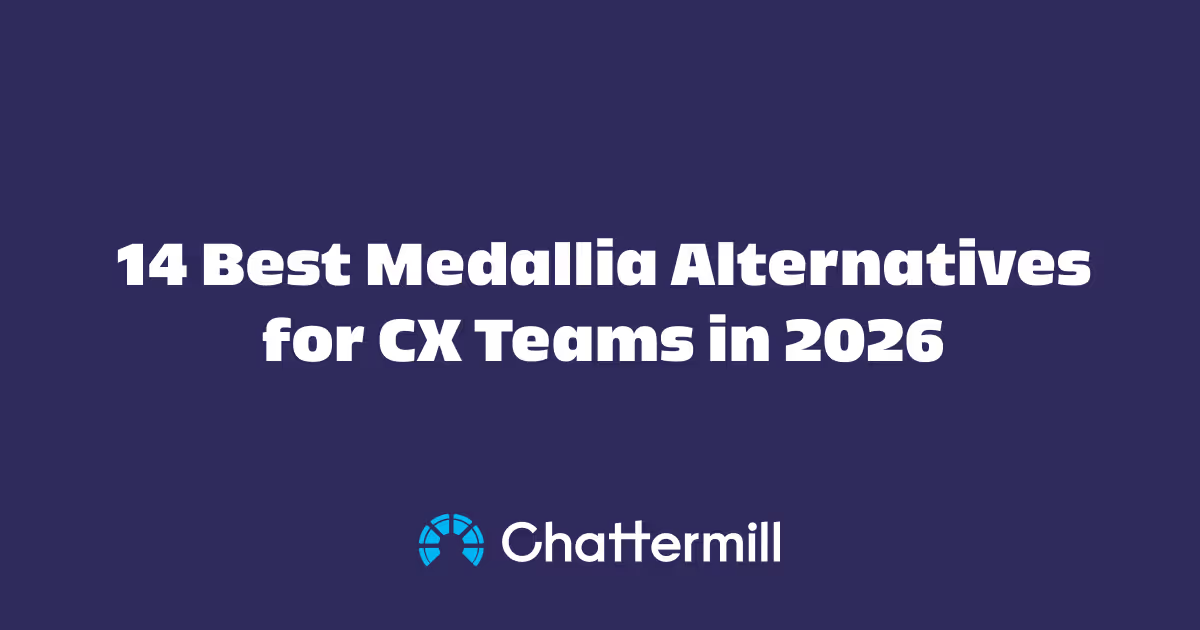 14 Best Medallia Alternatives for CX Teams in 2026