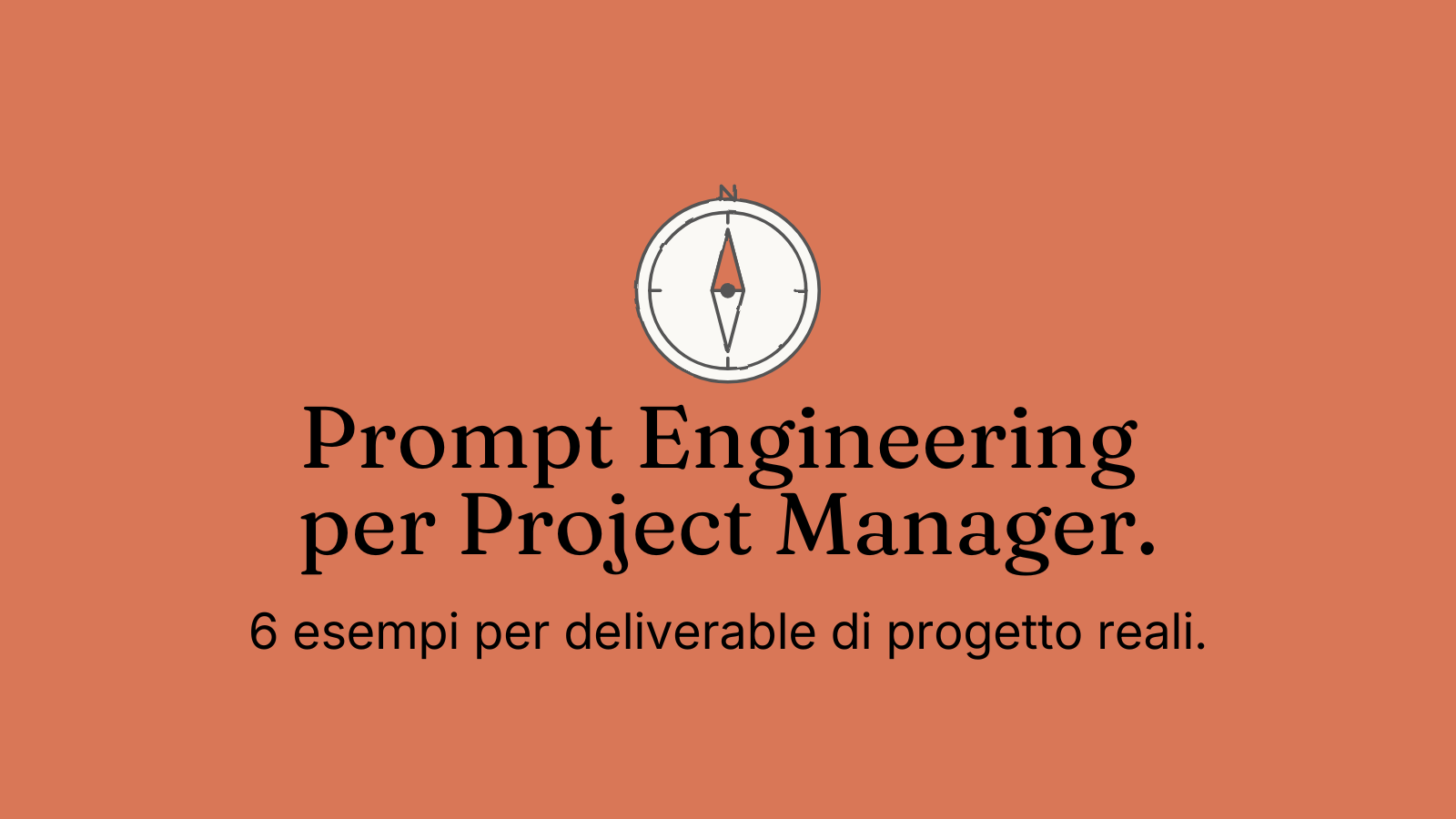 Prompt Engineering per Project Manager: 6 tecniche AI