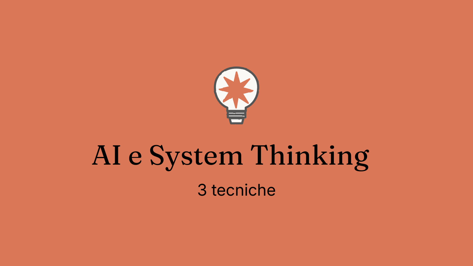 System Thinking per consulenti: 3 tecniche nell'era AI