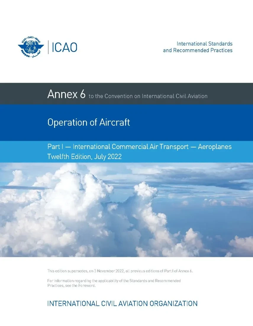 Cover of ICAO Annex 6, Operation of Aircraft, International Standards and Recommended Practices