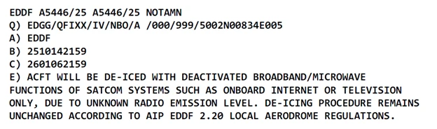 Frankfurt (EDDF) NOTAM requiring aircraft to be de-iced with SATCOM broadband and microwave functions deactivated