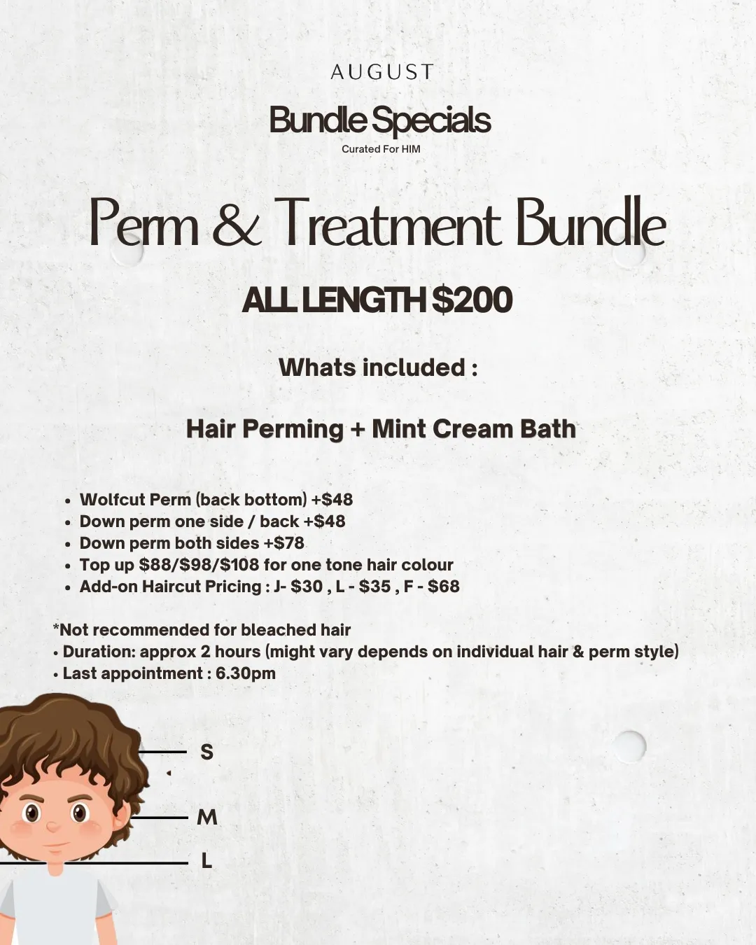 August bundle special: Perm and Treatment Bundle for all lengths $200 including hair perming and mint cream bath.