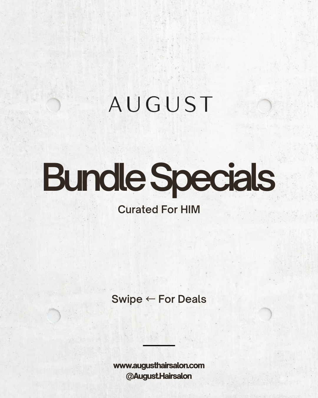 Text announcing August bundle specials curated for her with a prompt to swipe for deals.