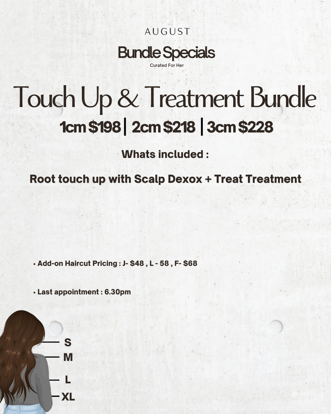 August bundle special offering touch up and treatment pricing for 1cm $198, 2cm $218, 3cm $228 with add-on haircut costs.