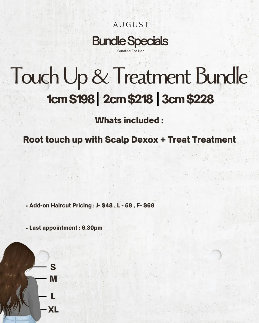 August bundle special offering touch up and treatment pricing for 1cm $198, 2cm $218, 3cm $228 with add-on haircut costs.