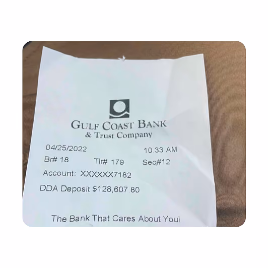 Gulf Coast Bank deposit receipt dated 04/25/2022 for $128,607.80 showing account and transaction details.
