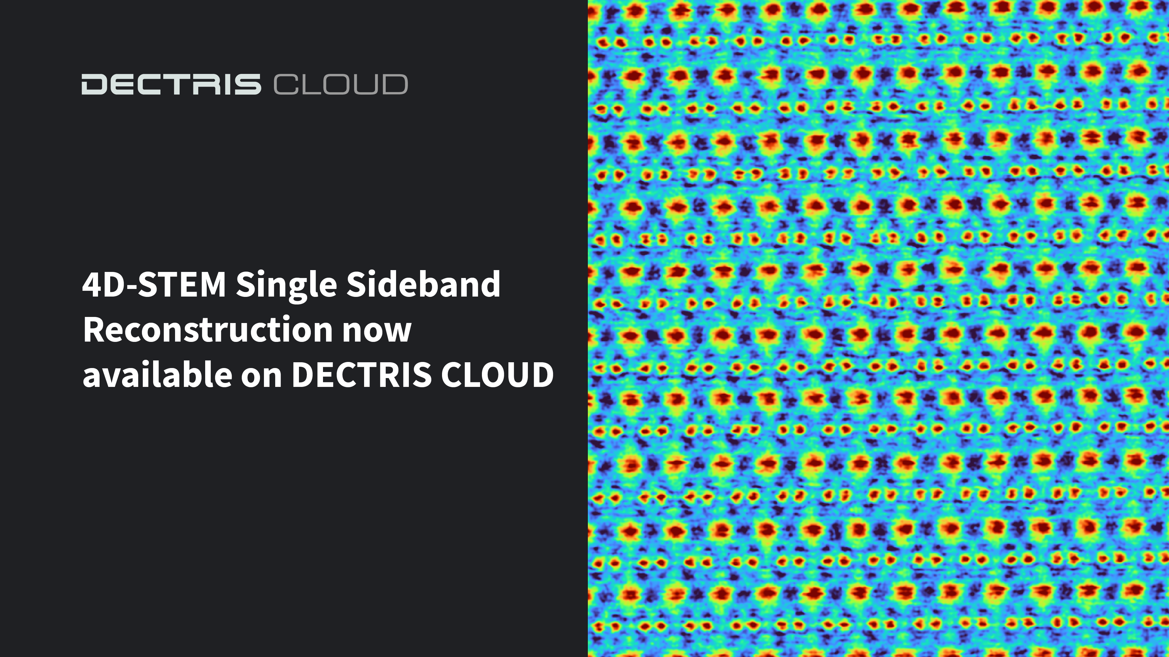 4D-STEM Single Sideband Reconstruction now available on DECTRIS CLOUD