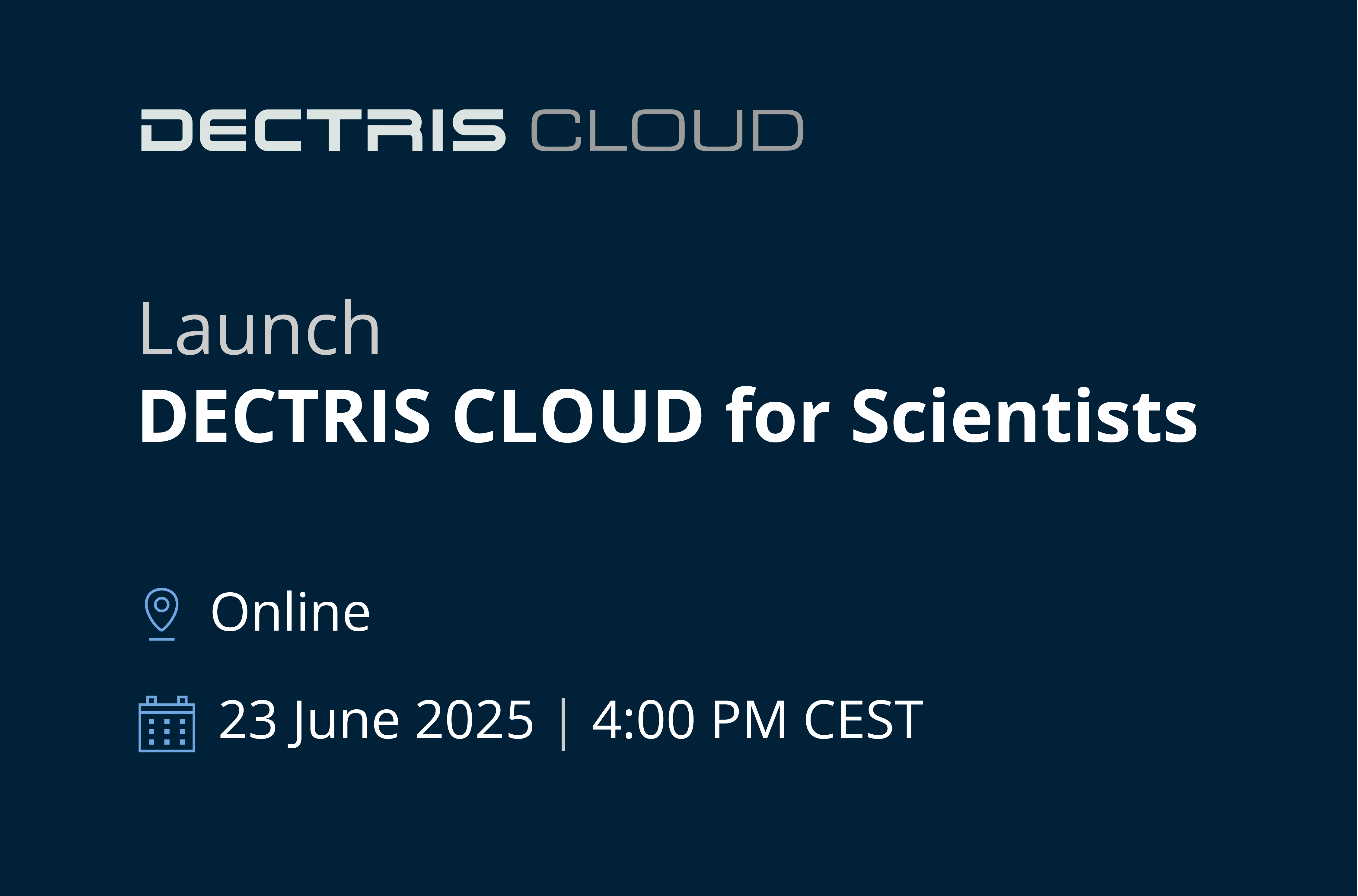 Join the Launch: DECTRIS CLOUD for Scientists – Sign Up Now