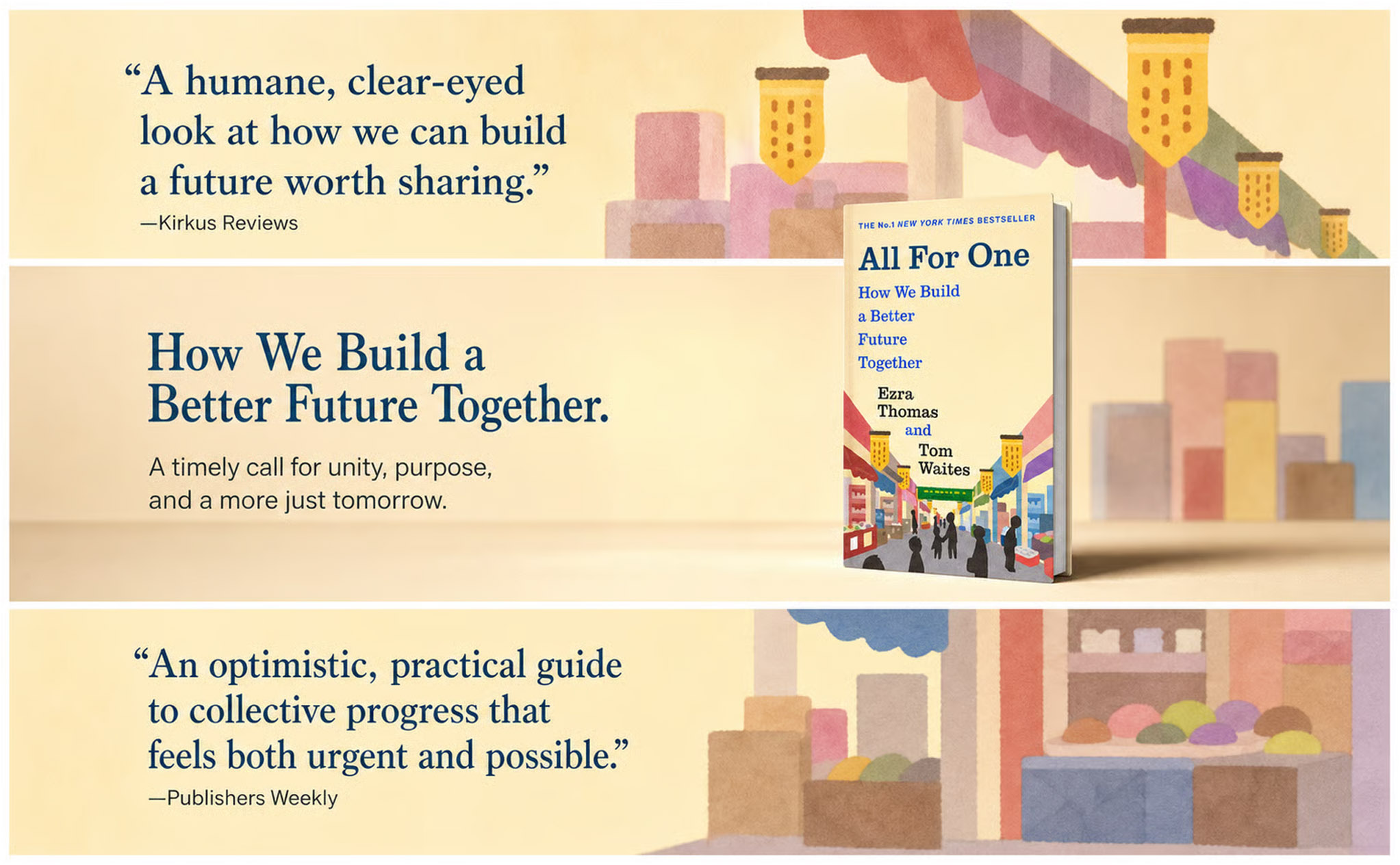 Book cover of All For One How We Build a Better Future Together by Ezra Thomas and Tom Waites with quotes.