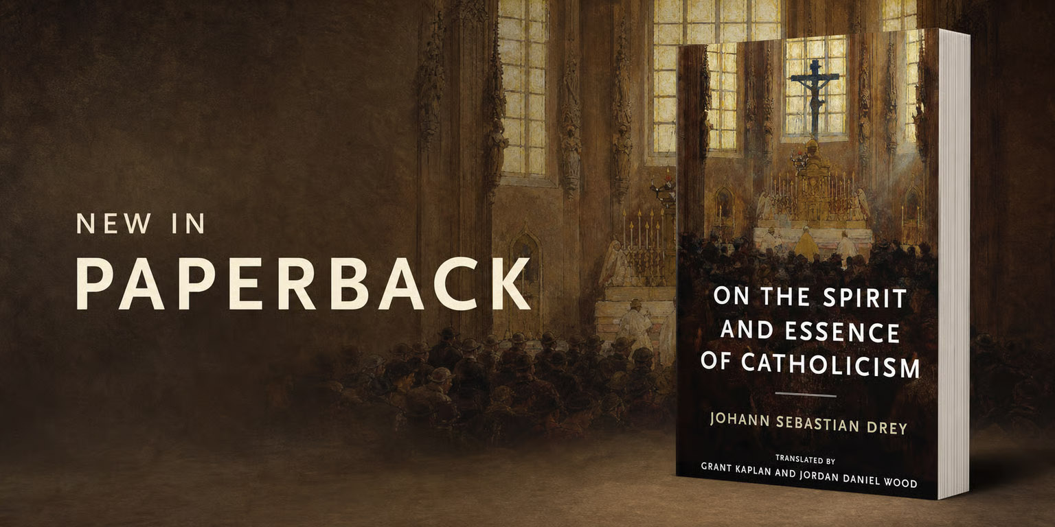 Book cover of On the Spirit and Essence of Catholicism by Johann Sebastian Drey with church interior background.