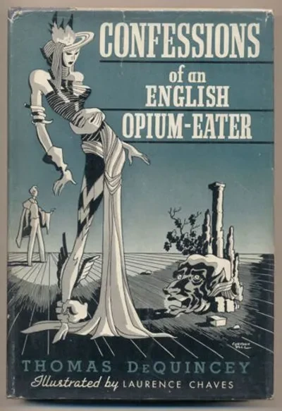 Confessions of an english opium eater by Thomas DeQuincey