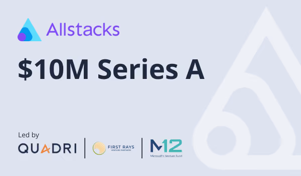 Allstacks announces $10M in Series A Funding