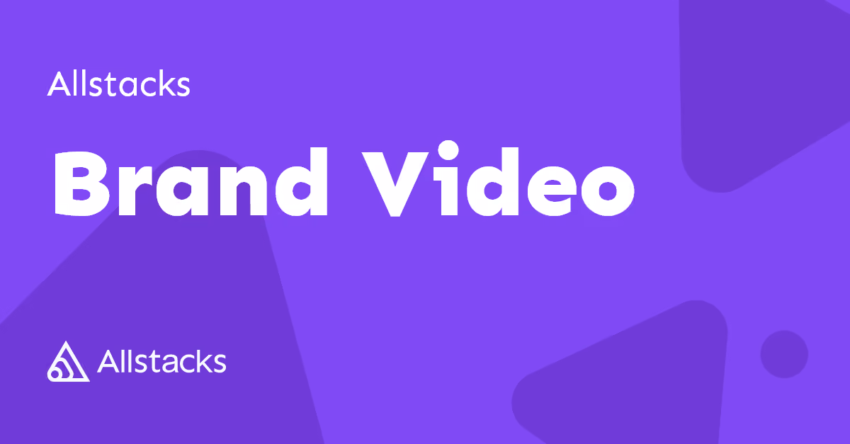 Allstacks | Brand Video