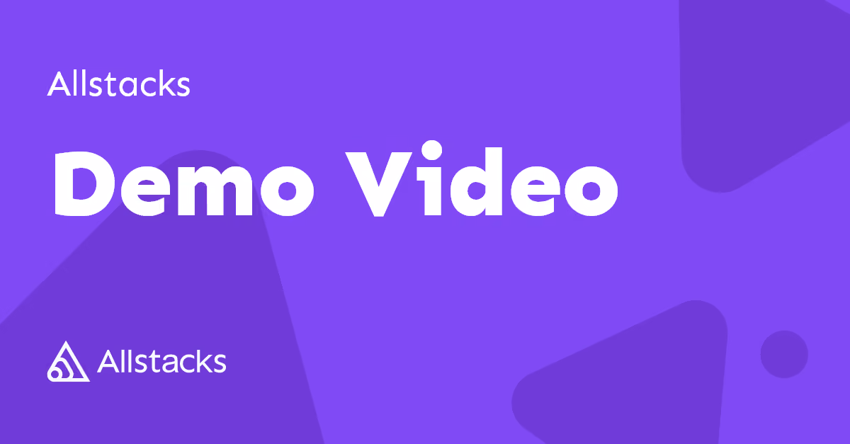 Allstacks | Demo Video