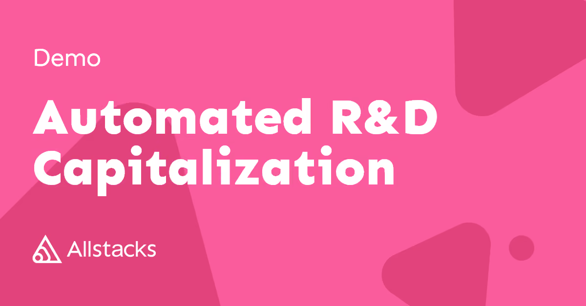 Automated R&D Capitalization from Allstacks