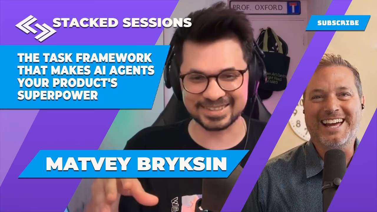 The Task Framework That Makes AI Agents Your Product's Superpower with Matvey Bryksin