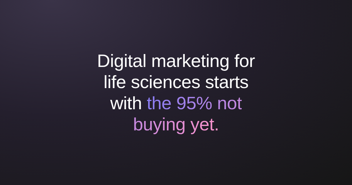 Digital marketing for life sciences: how to build a system buyers trust