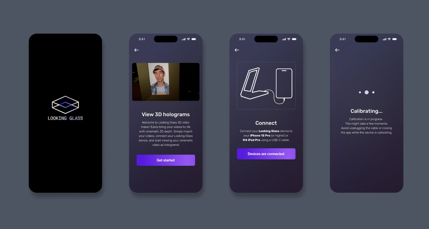 Looking Glass Studio onboarding flow: splash logo, View 3D holograms intro, Connect screen for pairing a Looking Glass display, and a calibrating screen