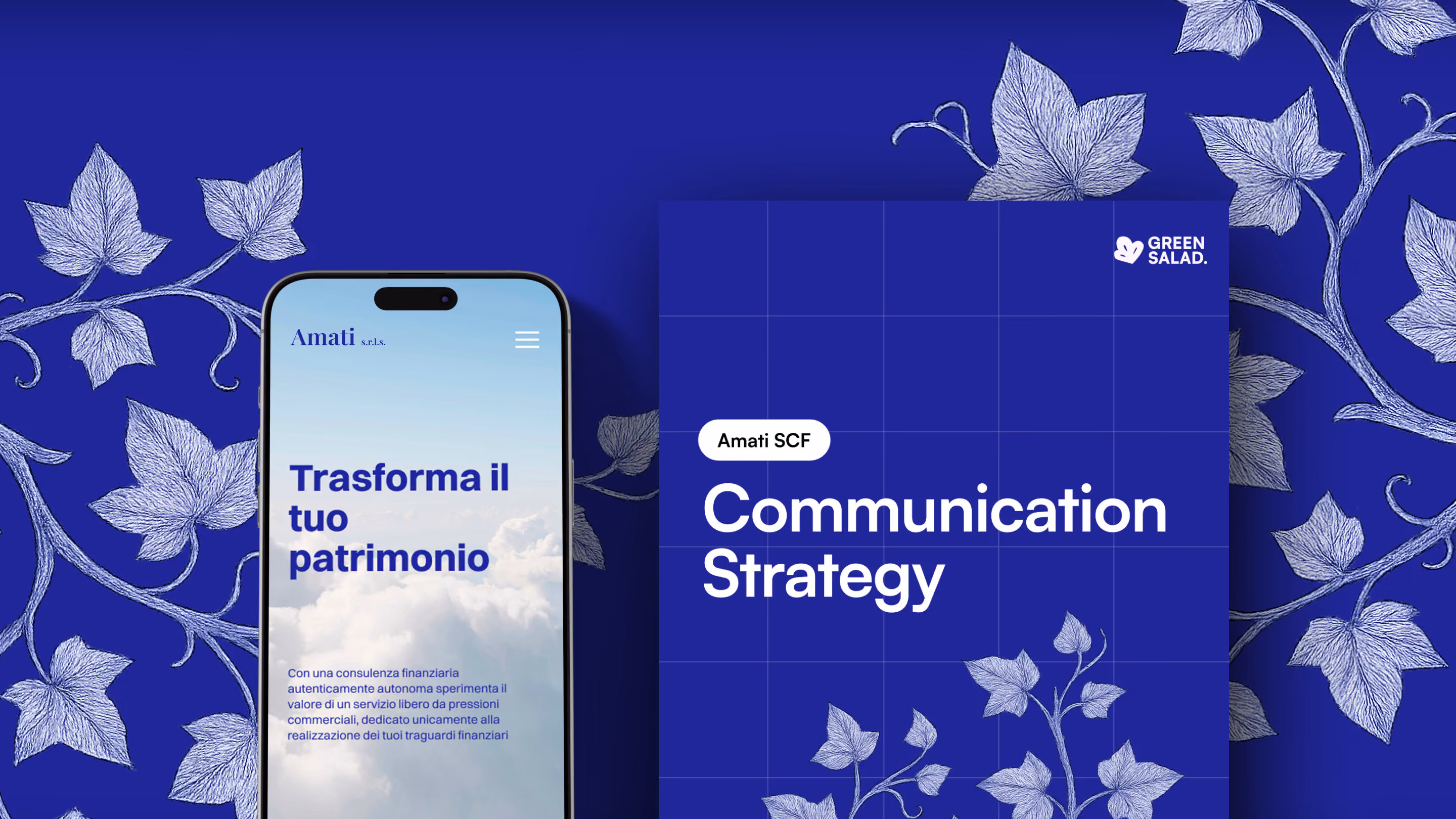 Mockup del sito Amati SCF con su smartphone con headline "Trasforma il tuo patrimonio" e mockup di documento di strategia comunicativa
