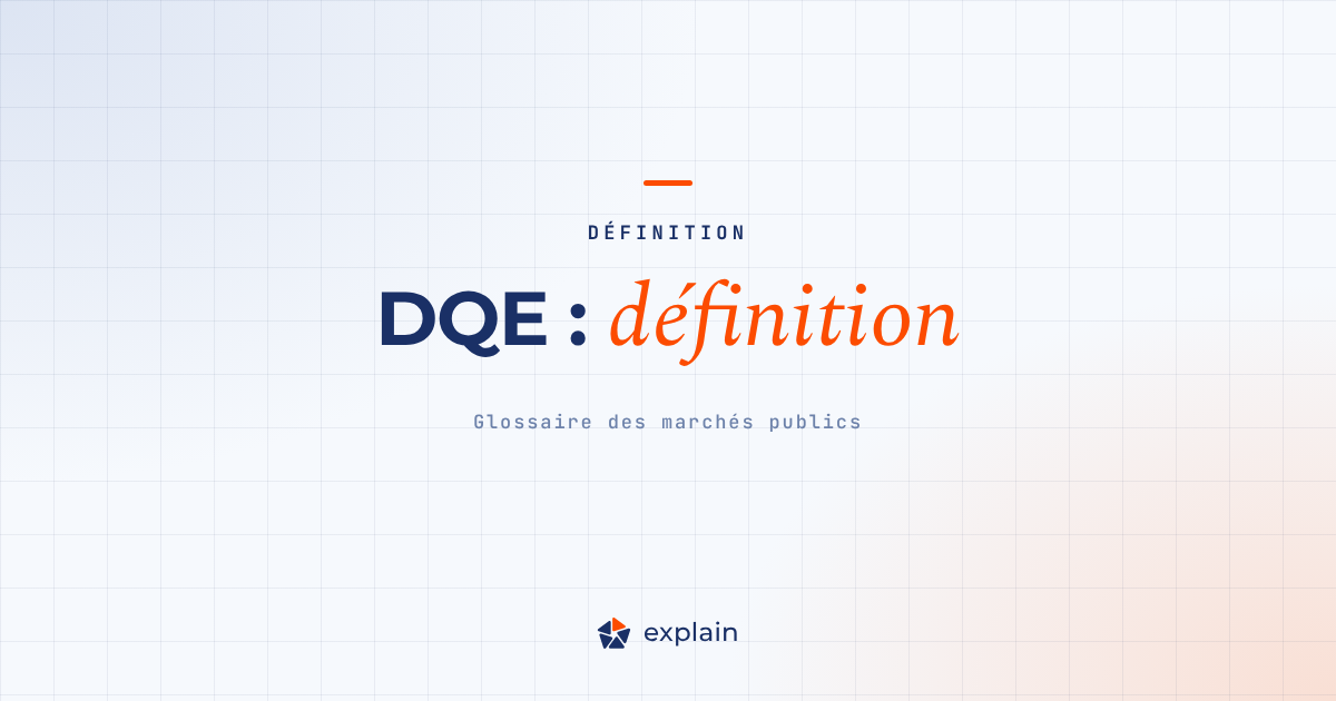 DQE : définition, contenu et rôle dans un appel d'offres