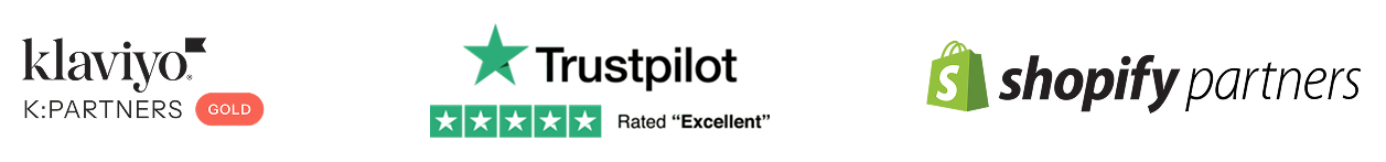 Klaviyo Gold Partner, Trustpilot Excellent, Shopify Partners