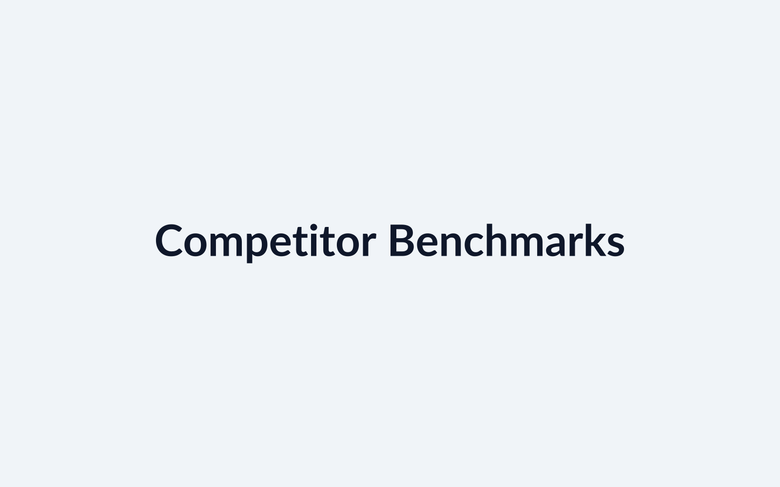 Competitor benchmarks screen