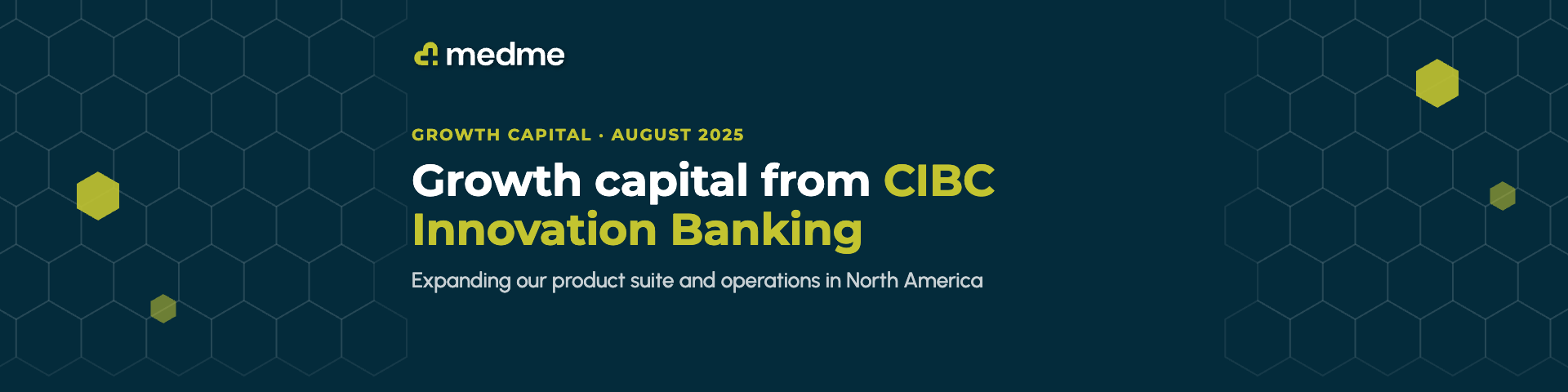 MedMe Health secures growth capital from CIBC Innovation Banking