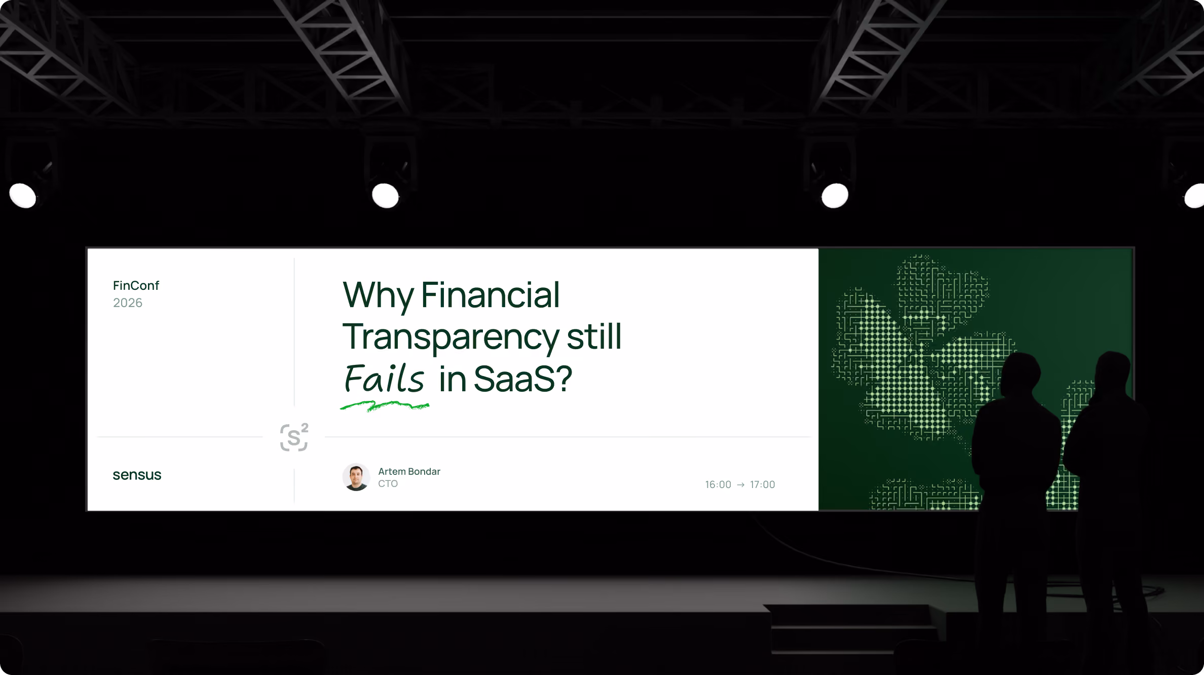 Conference stage with a large screen displaying a presentation titled 'Why Financial Transparency still Fails in SaaS?' by Artem Bondar, CTO, scheduled 16:00–17:00, with a green digital butterfly design on the right side and two silhouetted people standing in front.
