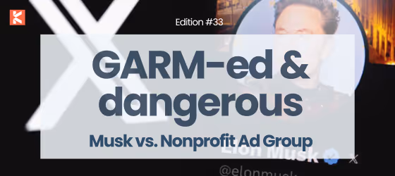 Kevel Newsletter: Edition #33 "Musk Vs. Everyone?" 