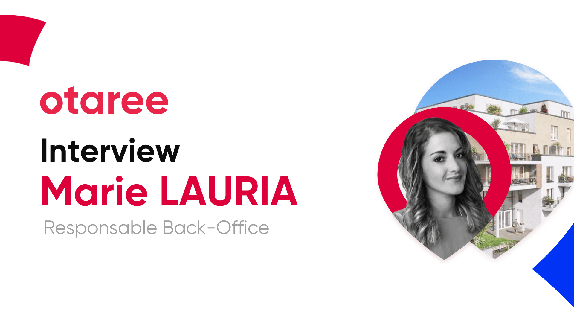 Dans les coulisses du back-office Otaree : rencontre avec Marie LAURIA et son équipe