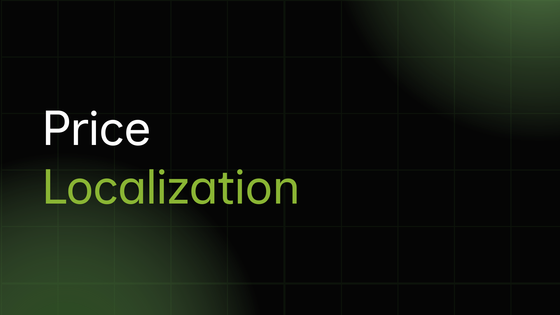Understand price localization, regional pricing strategies, and the infrastructure needed to manage pricing across markets and currencies.