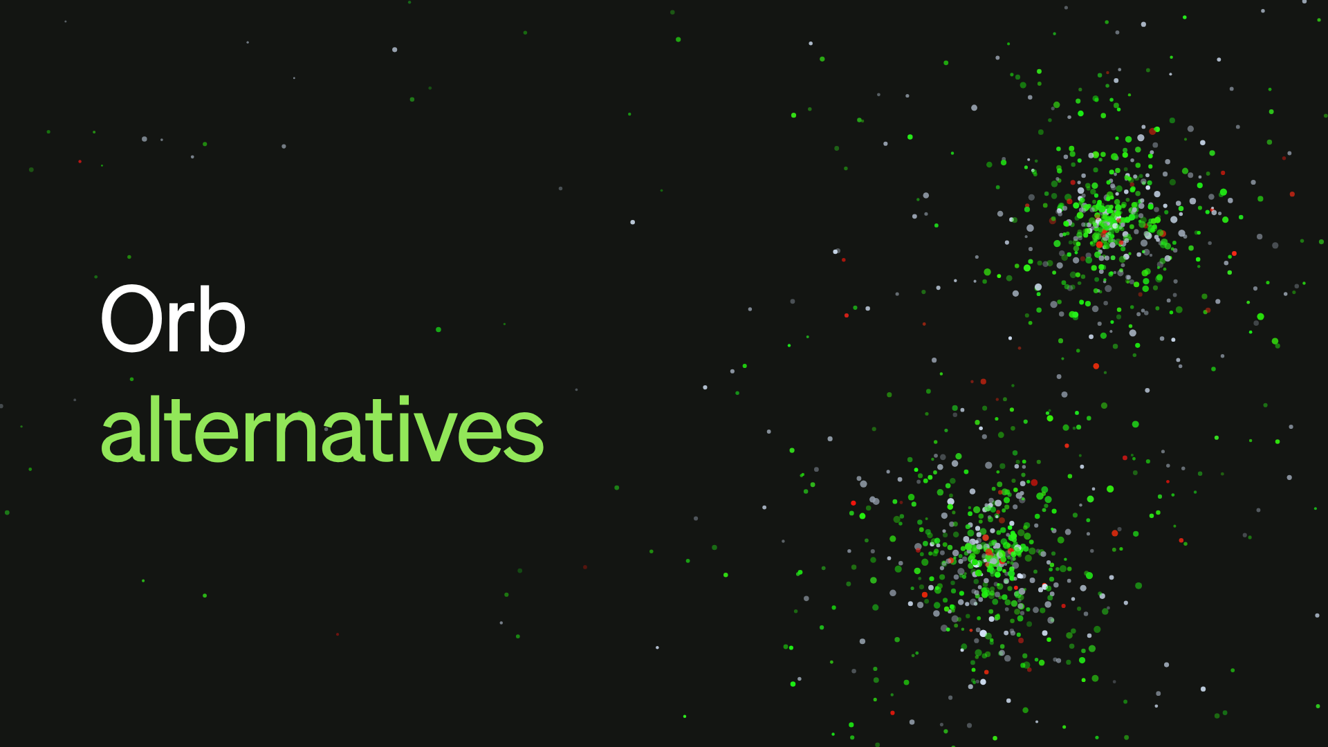 5 Orb Alternatives To Evaluate Before You Migrate in 2026