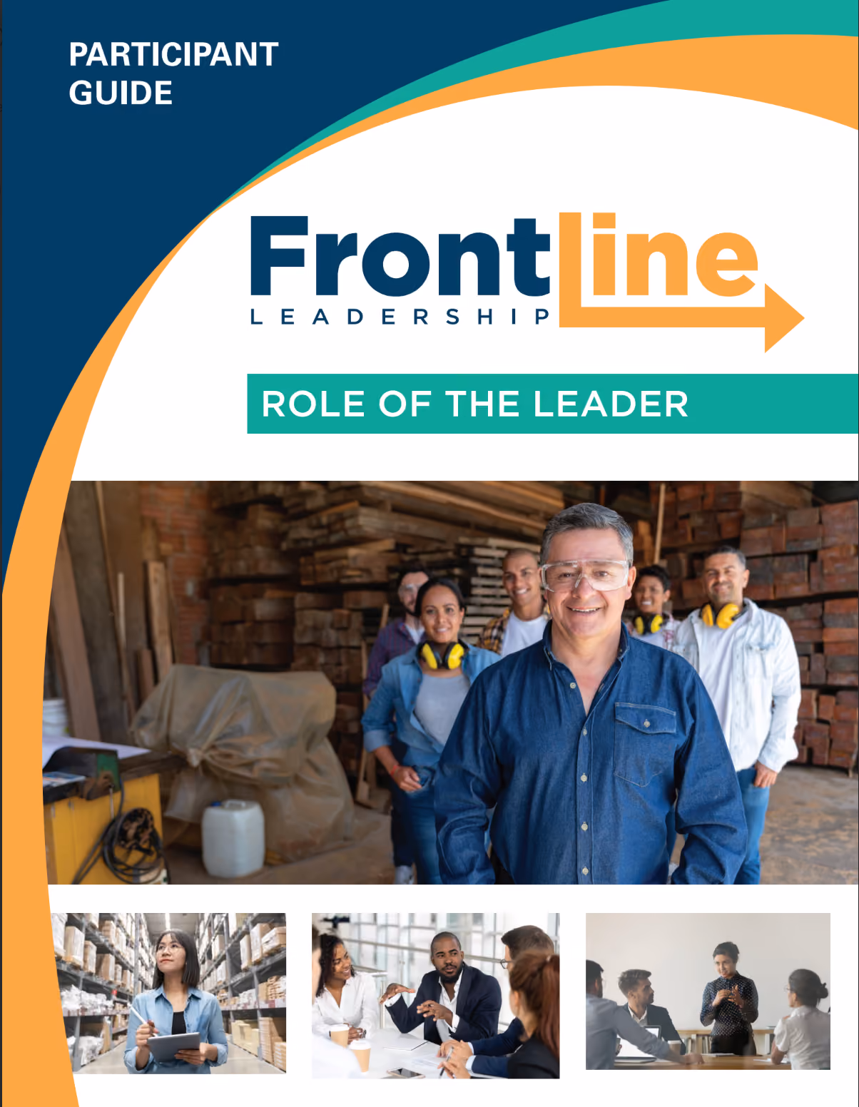 Cover of "Frontline Leadership: Role of the Leader" Participant Guide, showing a smiling manager leading a diverse team in a lumber warehouse