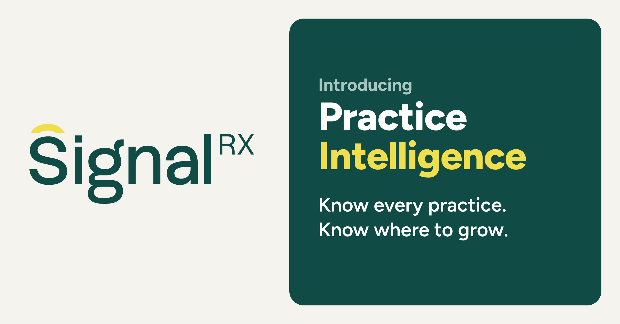 SignalRx logo beside a green card reading Introducing Practice Intelligence. Know every practice. Know where to grow.