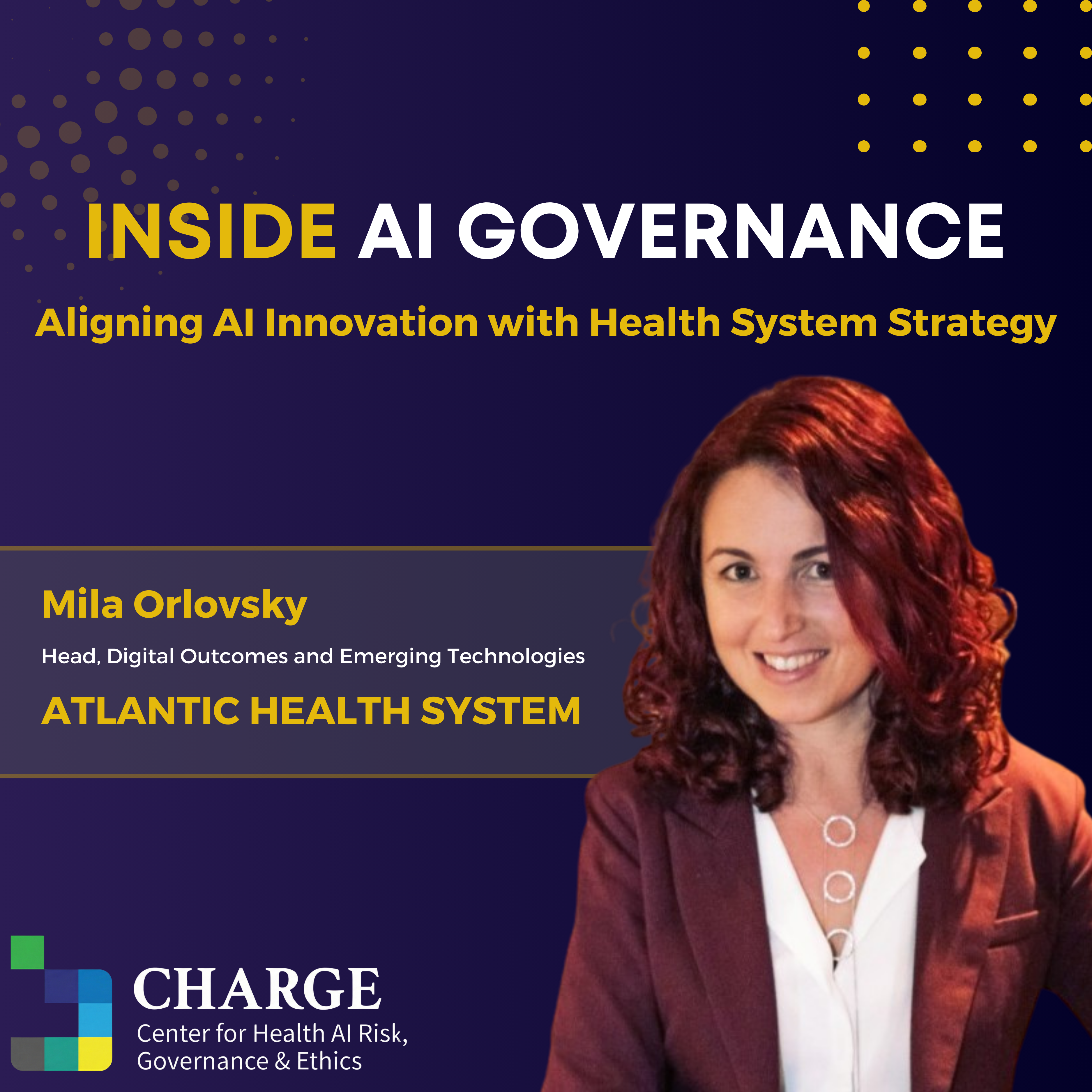 Inside AI Governance: Mila Orlovsky on Aligning AI Innovation with Health System Strategy
