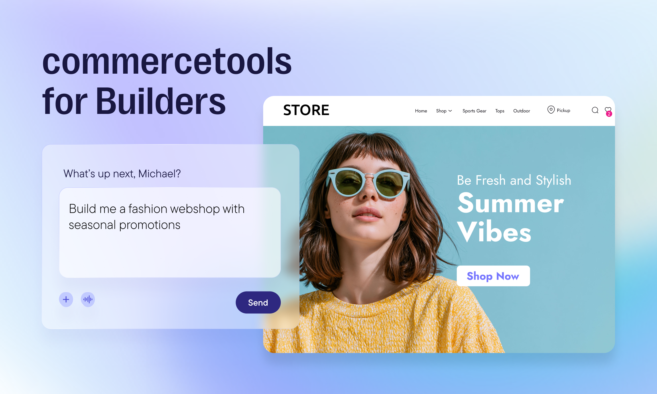 Interface showing ‘commercetools for Builders’ with a chat and a fashion webshop page featuring a woman in sunglasses.