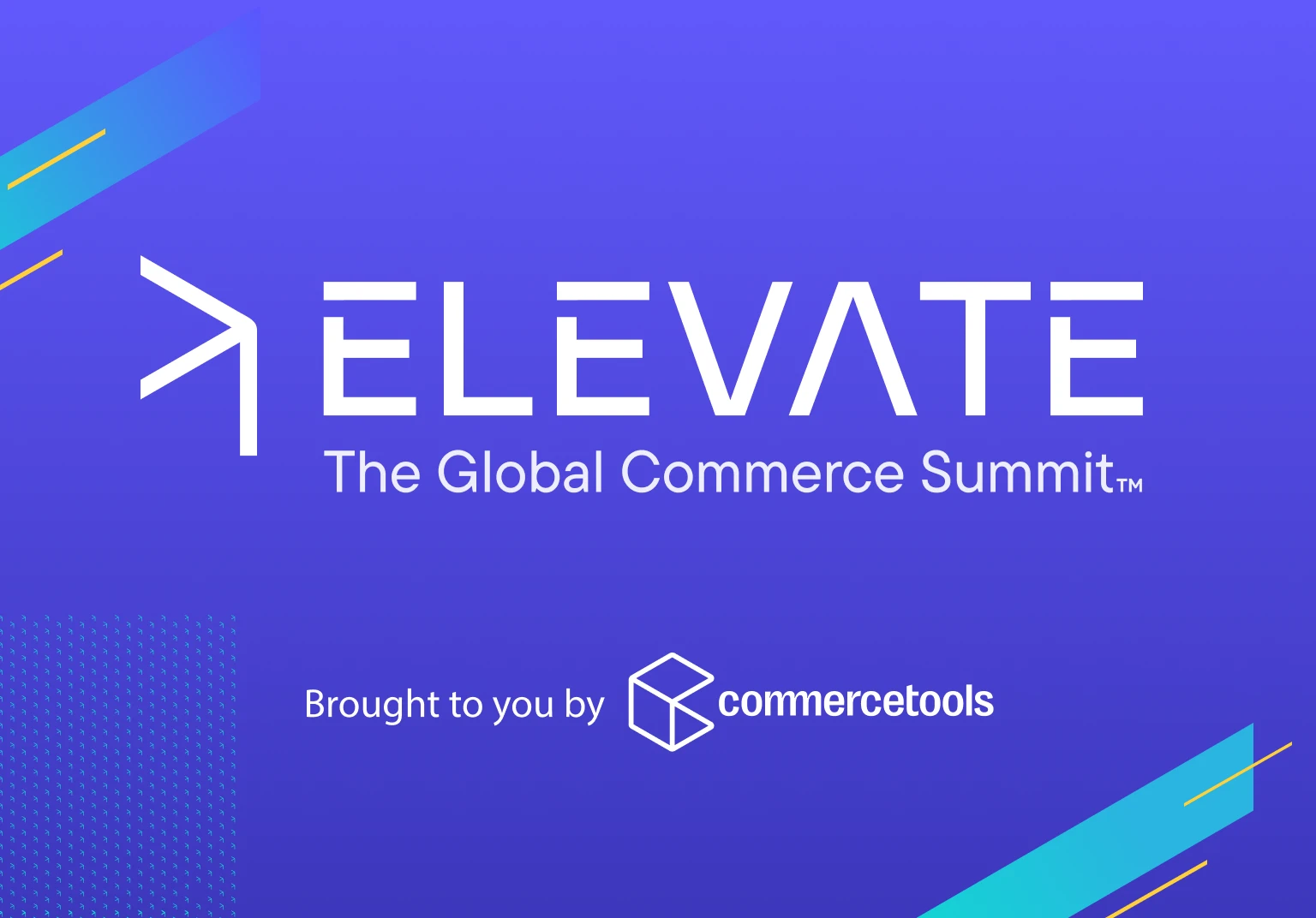 Elevate – The Global Commerce Summit™