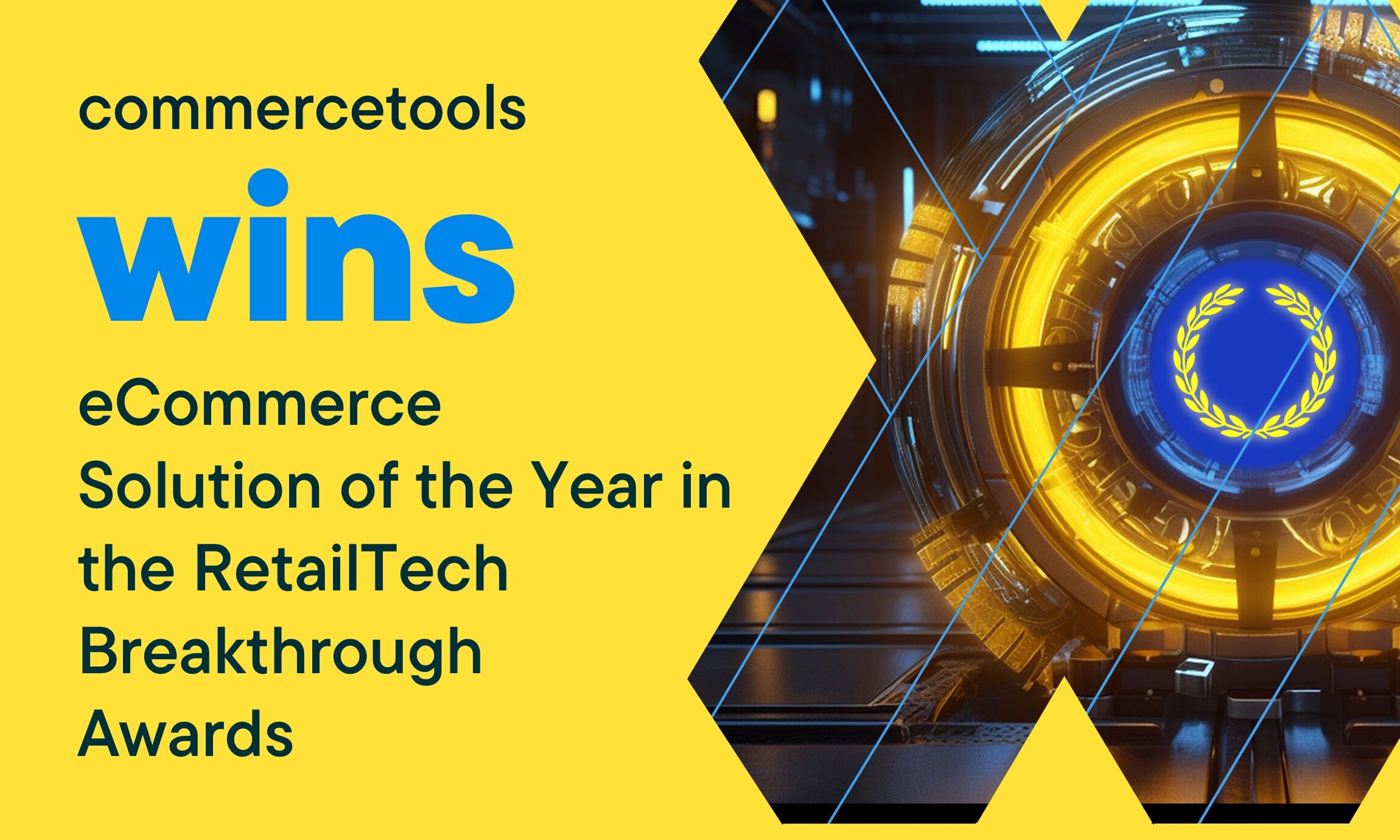 commercetools Wins 2023 RetailTech Breakthrough Award for eCommerce Solution of the Year