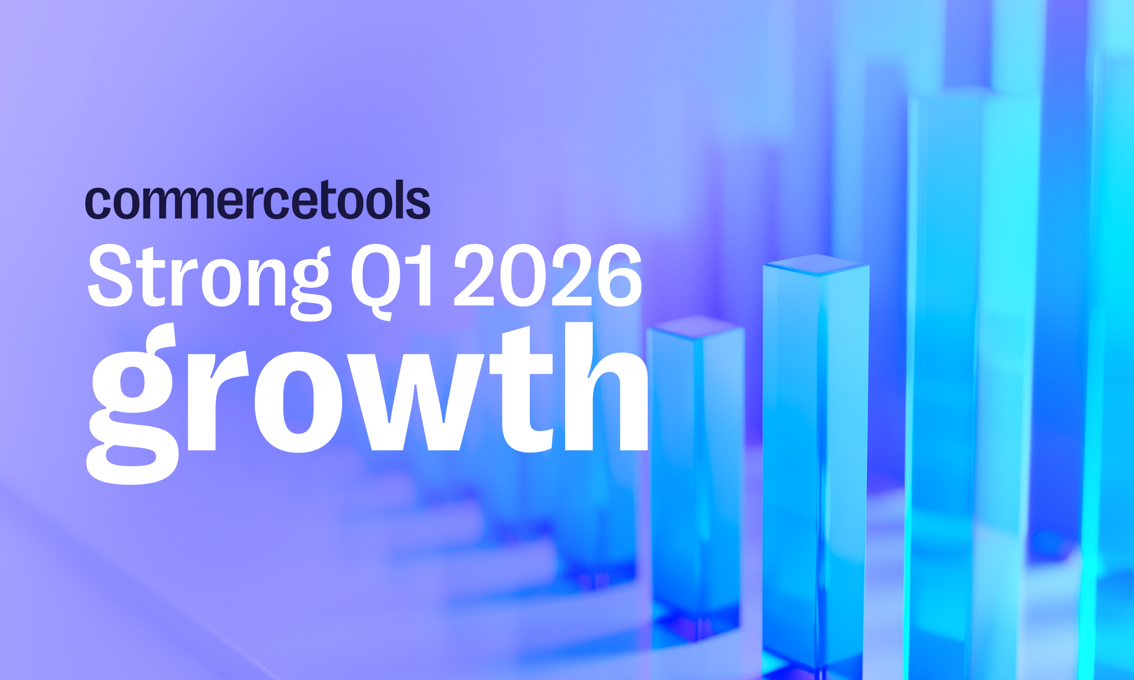 commercetools reports strong Q1 2026 growth, surpassing the $100B GMV run-rate mark