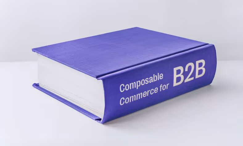 Composable commerce for B2B 101: Your starter guide