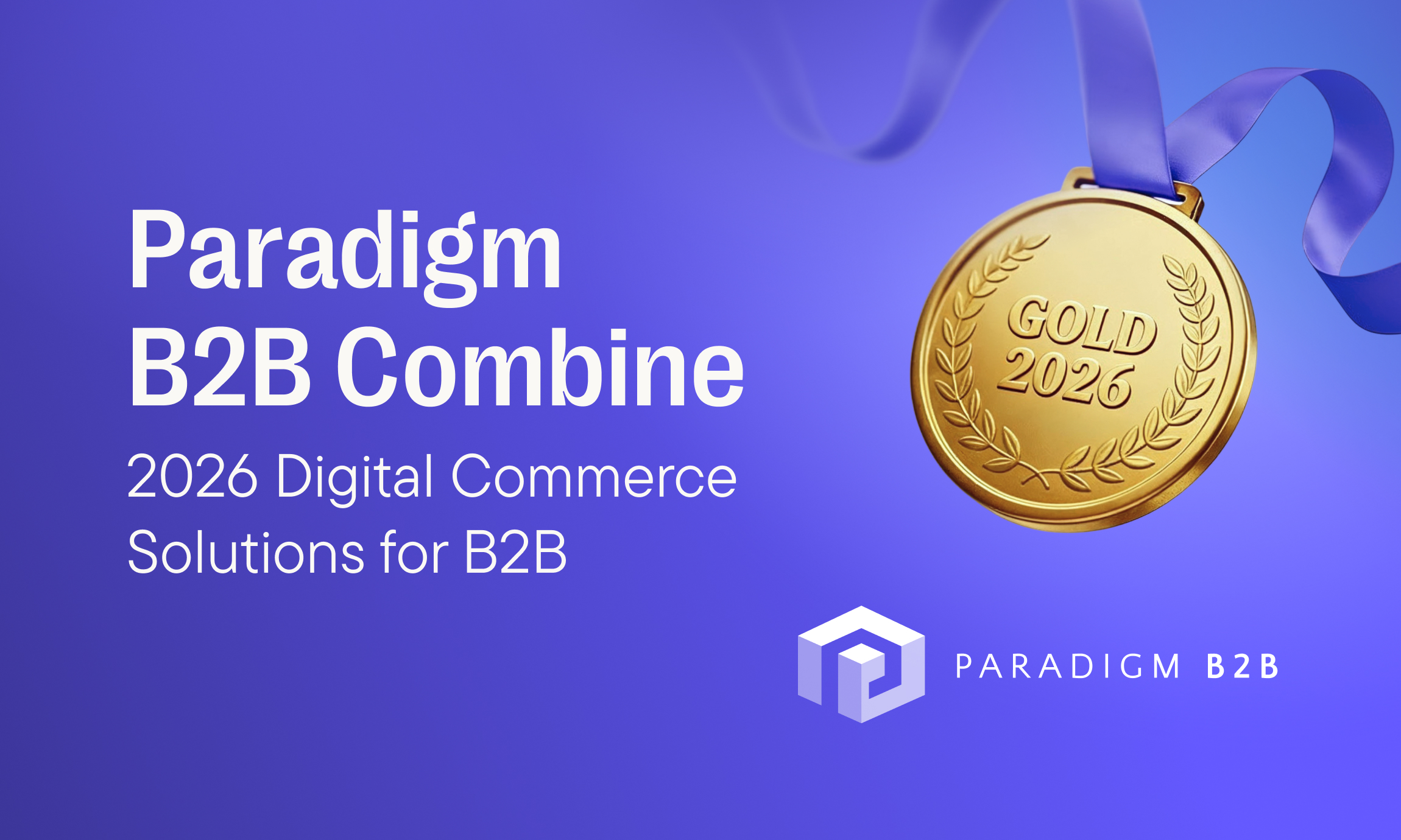commercetools Recognized as a Top Performer with 24 Medals in the 2026 Paradigm B2B Combine Reports