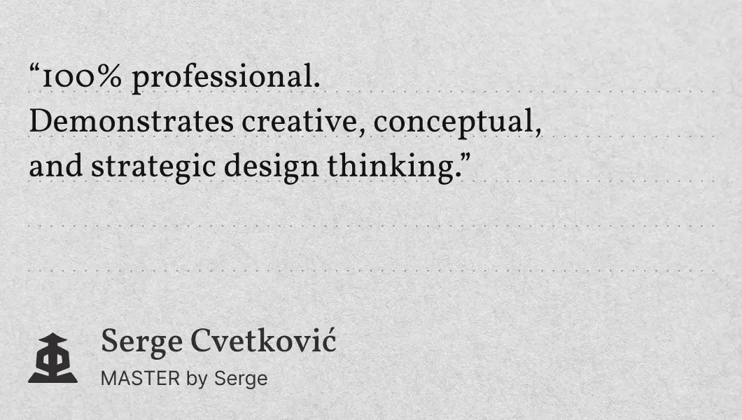 Testimonial quote praising 100% professionalism and strategic design thinking by Serge Cvetković.